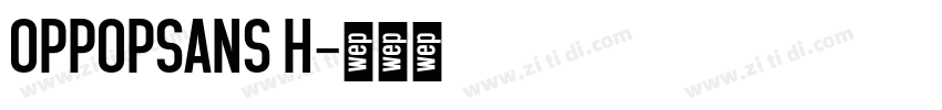 OPPOPSANS H字体转换